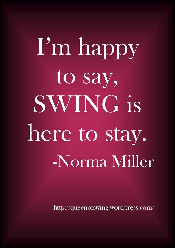 Norma Miller quote